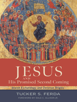 cover image of Jesus and His Promised Second Coming